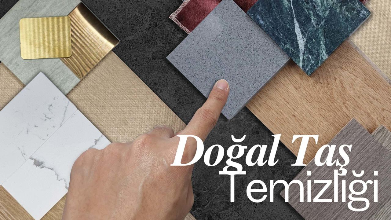 Doğal Taş Temizliği ve Bakımı